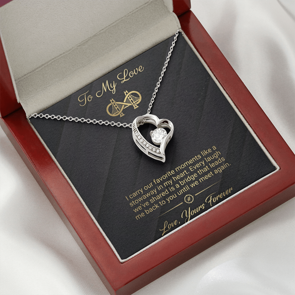 To My Love - Bridge To You Forever Love Necklace