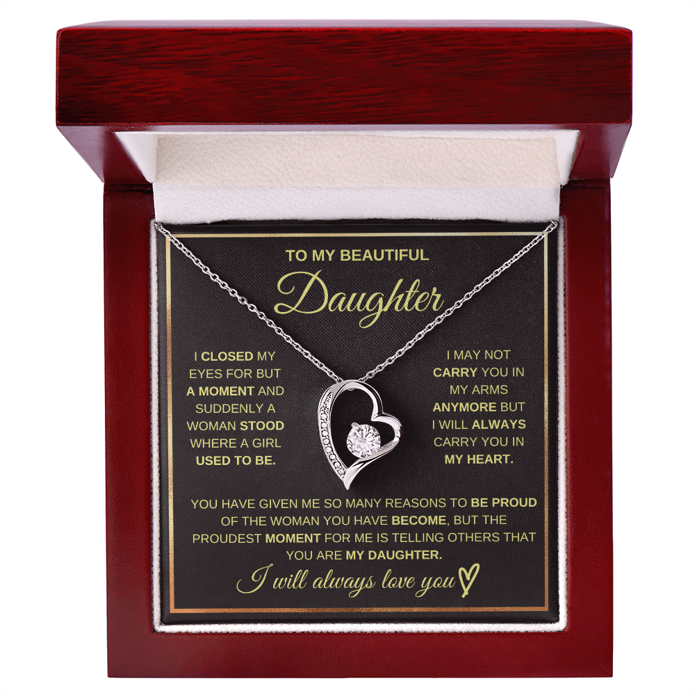 To My Daughter - I Will Always Carry You In My Heart - Forever Love Necklace