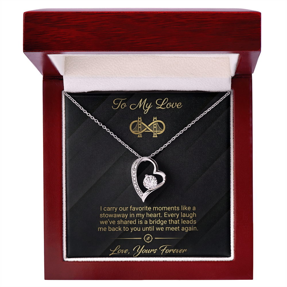 To My Love - Bridge To You Forever Love Necklace