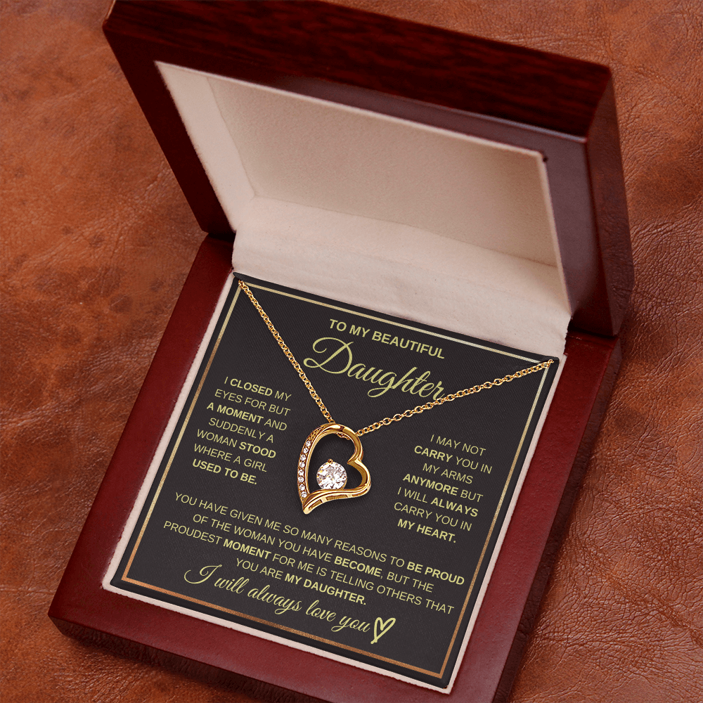 To My Daughter - I Will Always Carry You In My Heart - Forever Love Necklace