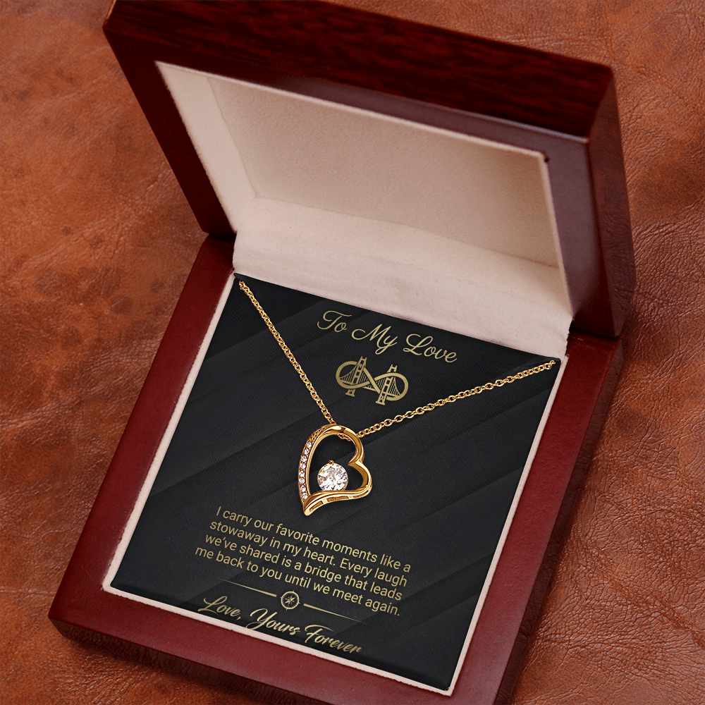 To My Love - Bridge To You Forever Love Necklace