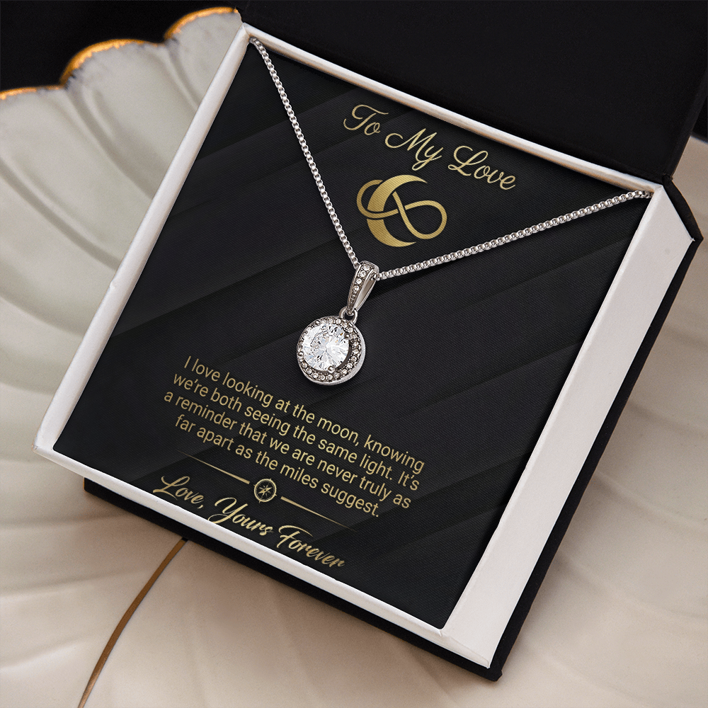 To My Love - Never Truly Apart Eternal Hope Necklace