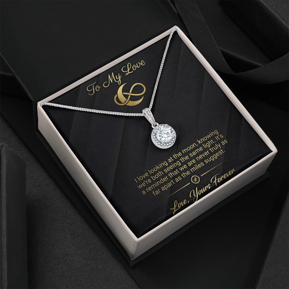 To My Love - Never Truly Apart Eternal Hope Necklace