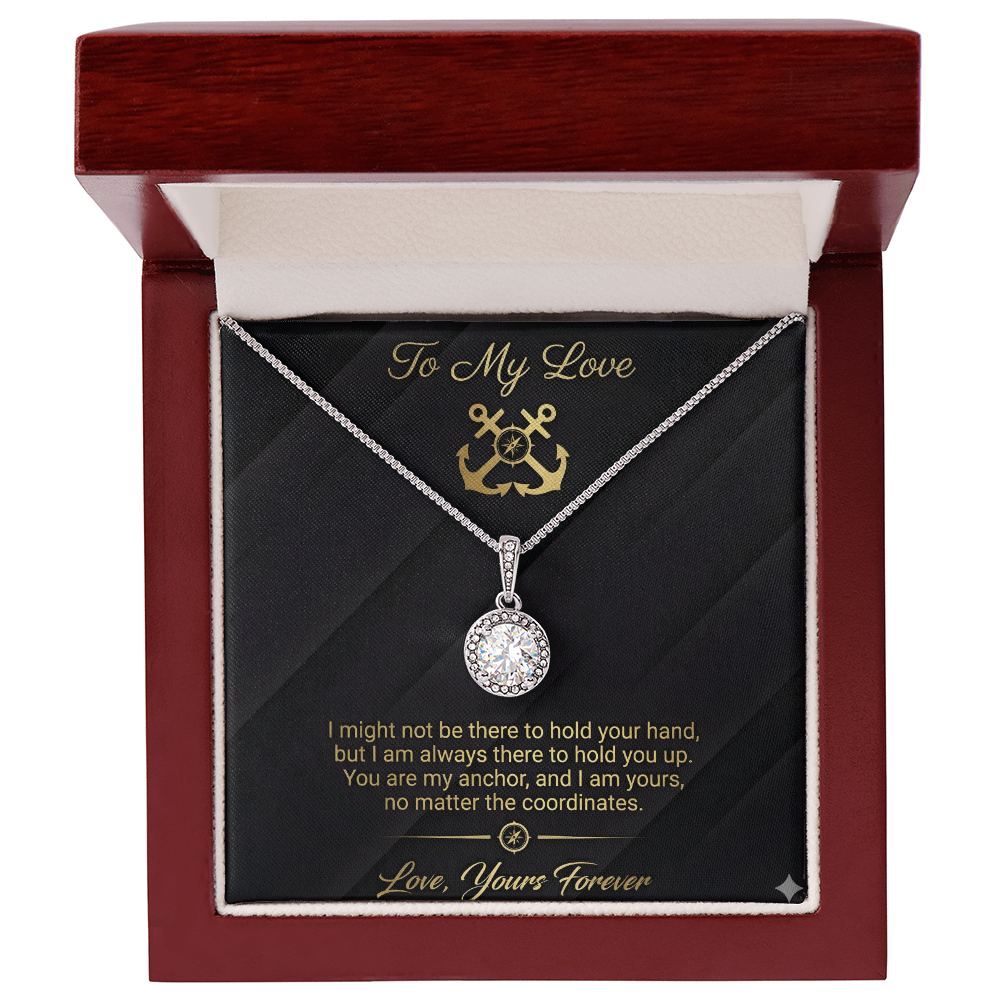 To My Love - Always There to Hold You Up Eternal Hope Necklace