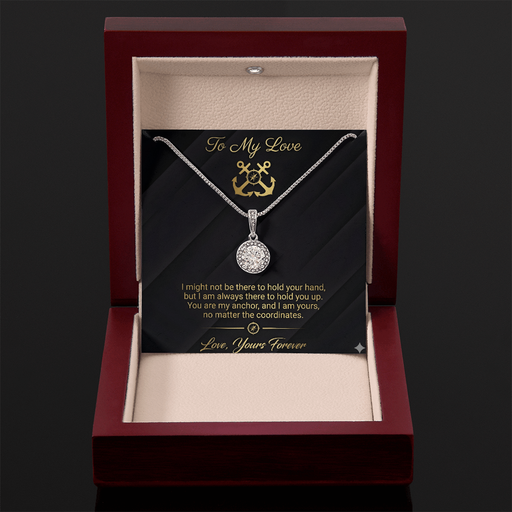To My Love - Always There to Hold You Up Eternal Hope Necklace