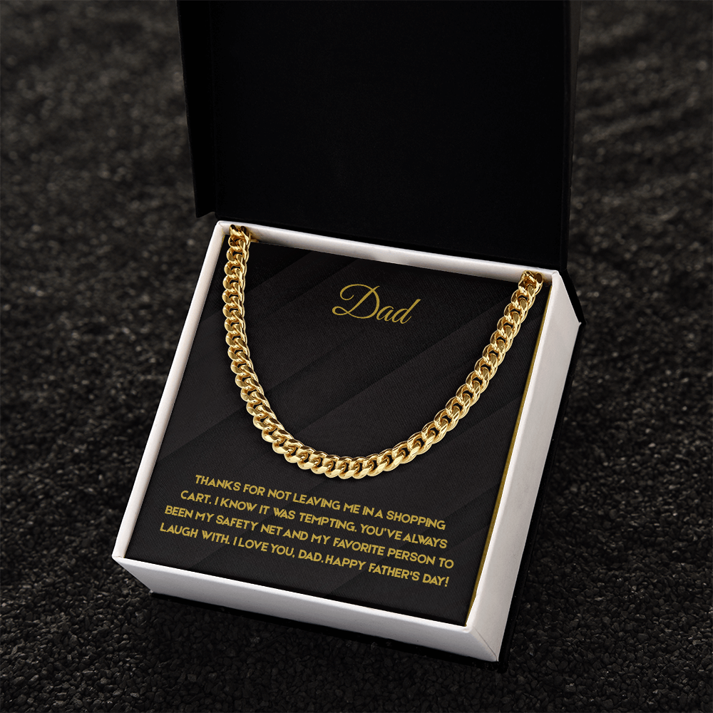 Dad - My Safety Net Cuban Link Chain