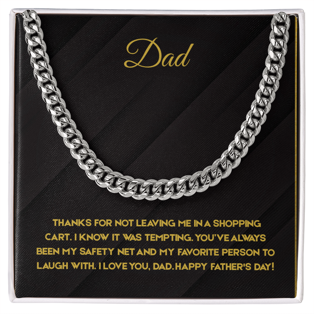 Dad - My Safety Net Cuban Link Chain
