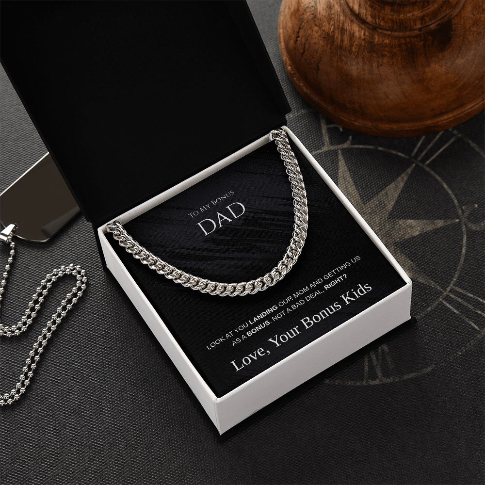 To My Bonus Dad - Not a Bad Deal Cuban Link Chain