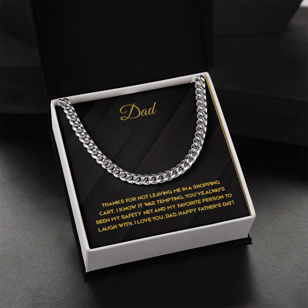 Dad - My Safety Net Cuban Link Chain