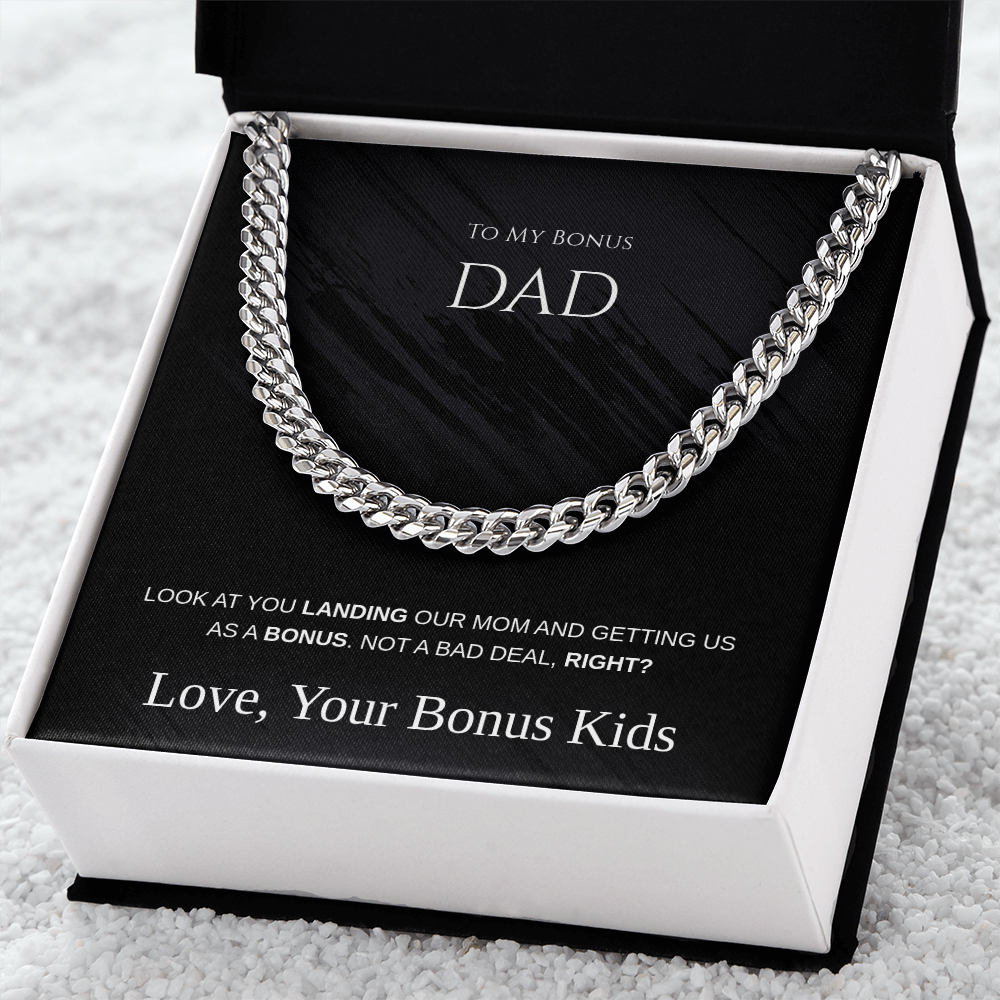 To My Bonus Dad - Not a Bad Deal Cuban Link Chain