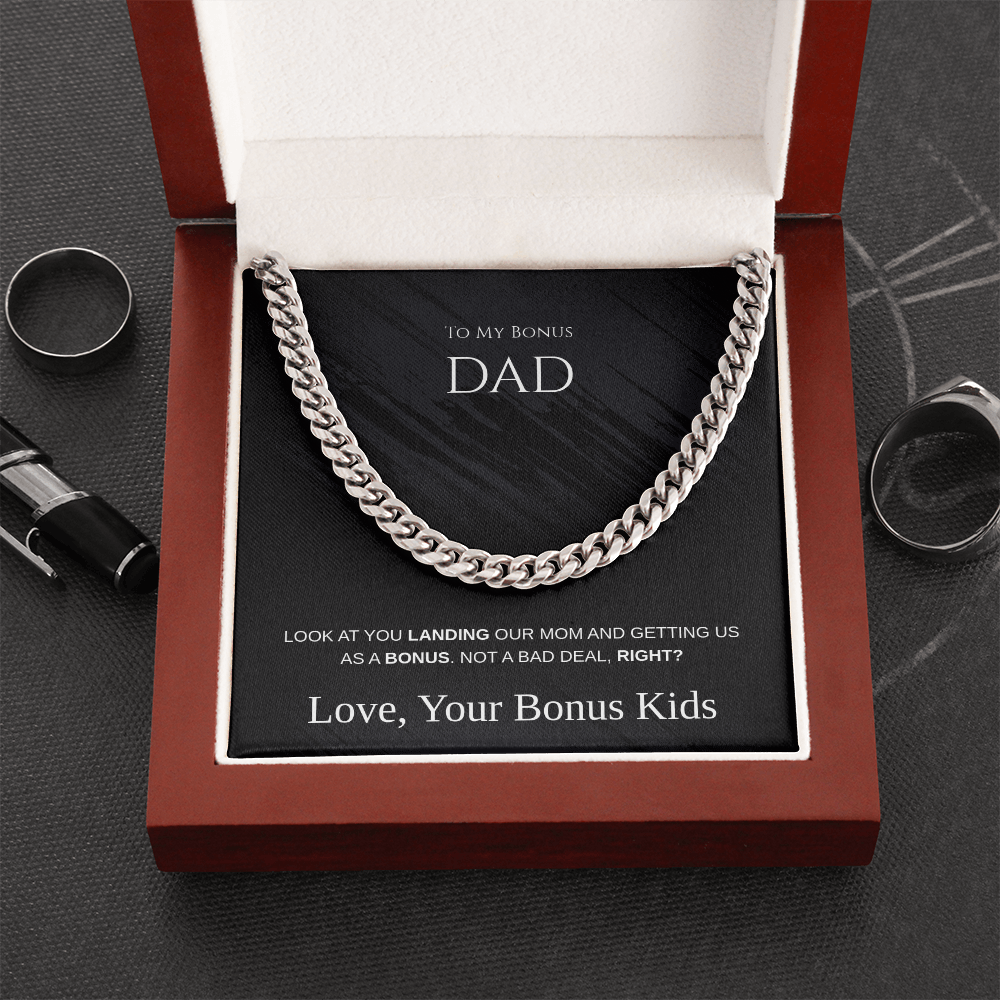 To My Bonus Dad - Not a Bad Deal Cuban Link Chain
