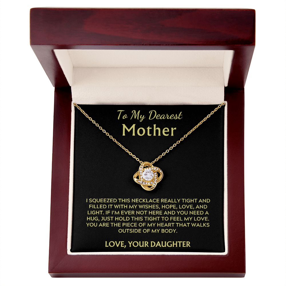 To My Dearest Mother - Piece of My Heart Love Knot Necklace - Love your Daughter