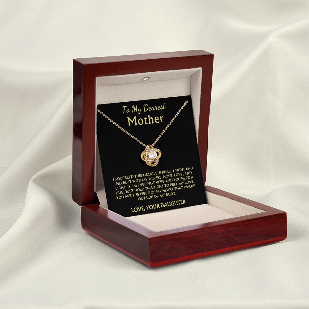 To My Dearest Mother - Piece of My Heart Love Knot Necklace - Love your Daughter