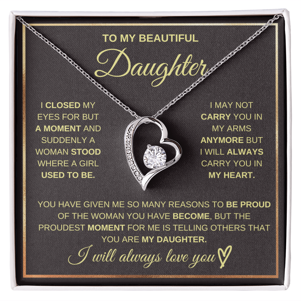 To My Daughter - I Will Always Carry You In My Heart - Forever Love Necklace