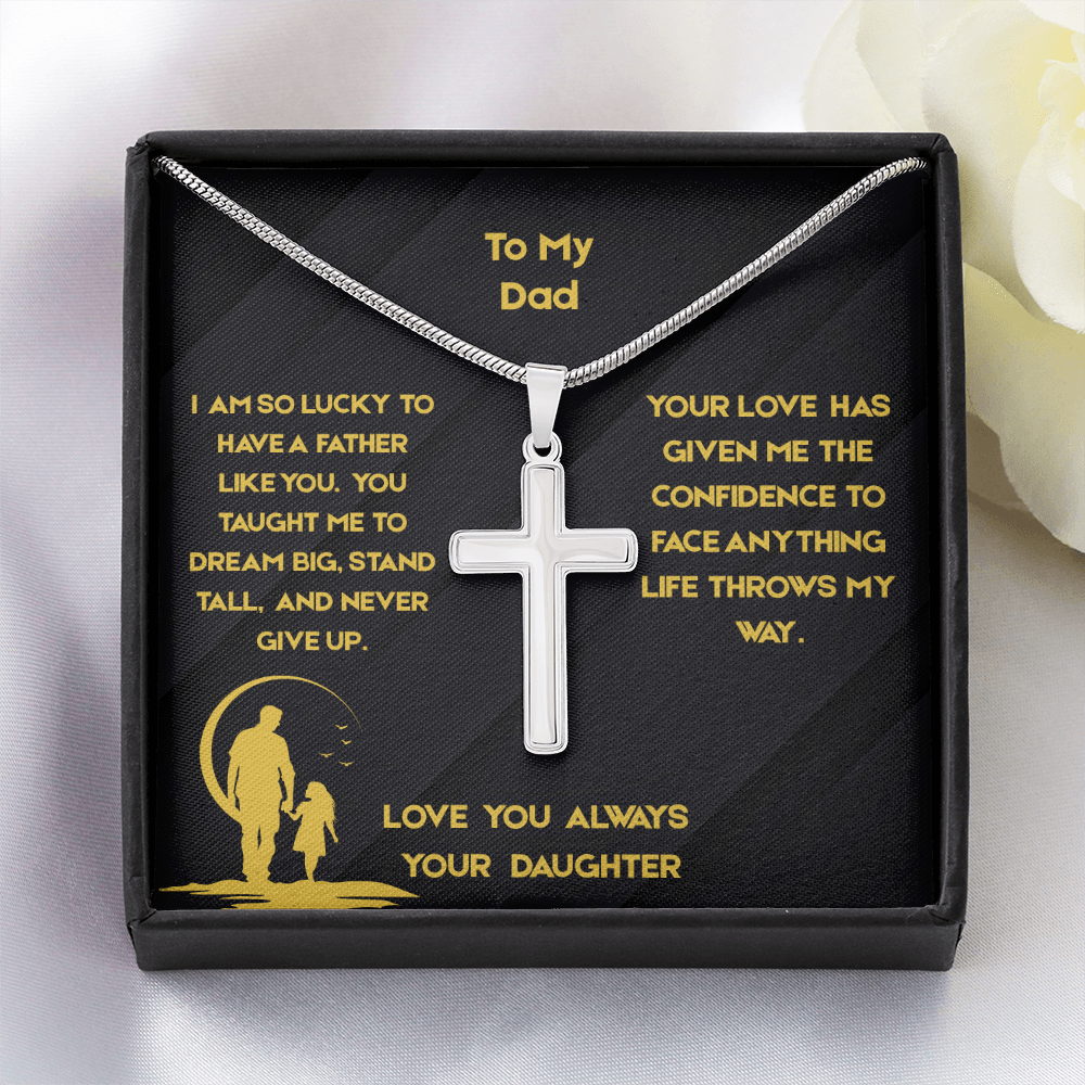 To Dad - Stand Tall Artisan Cross Necklace with Snake Chain- From Daughter