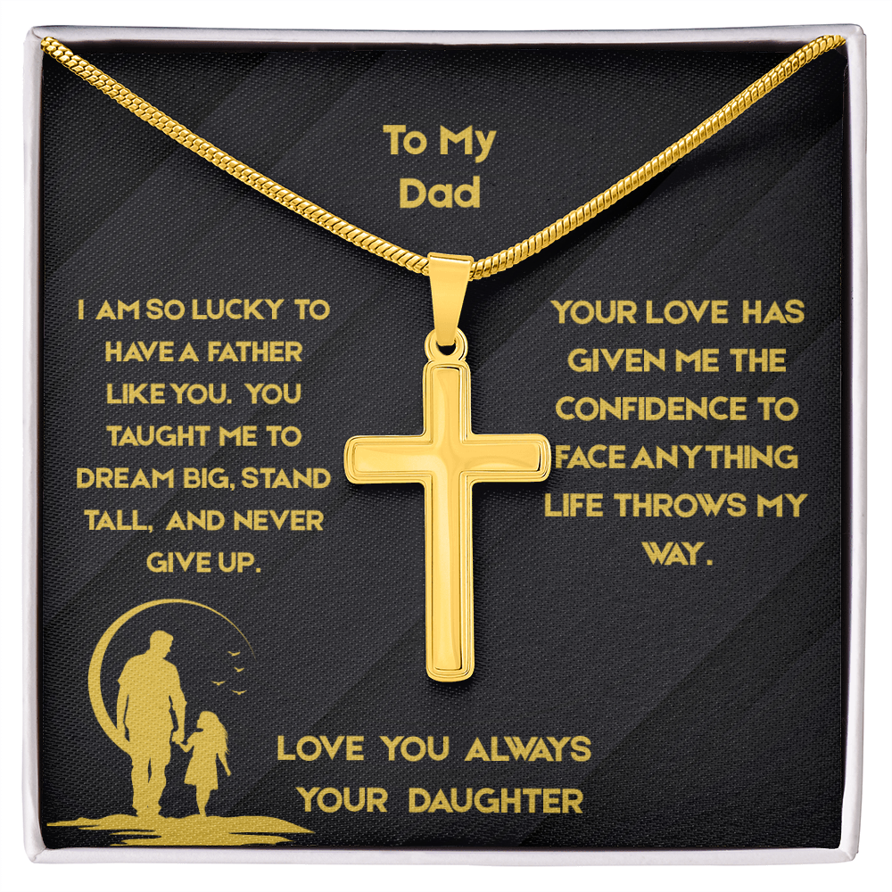 To Dad - Stand Tall Artisan Cross Necklace with Snake Chain- From Daughter