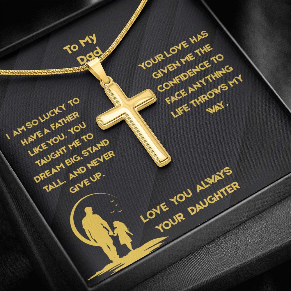 To Dad - Stand Tall Artisan Cross Necklace with Snake Chain- From Daughter