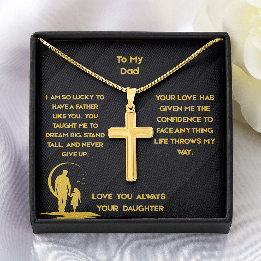 To Dad - Stand Tall Artisan Cross Necklace with Snake Chain- From Daughter