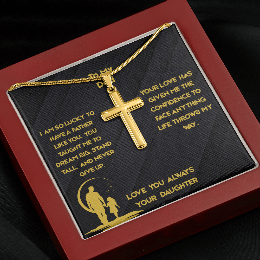 To Dad - Stand Tall Artisan Cross Necklace with Snake Chain- From Daughter